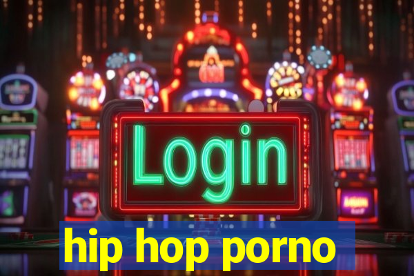 hip hop porno